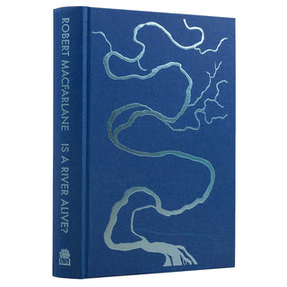 Is a river alive by Robert Macfarlane