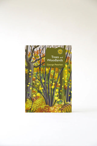 Trees and Woodlands by George Peterken