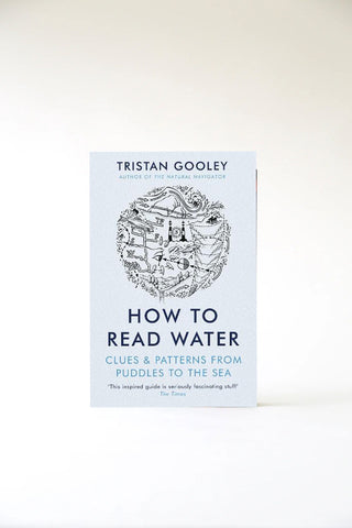 How To Read Water by
Tristan Gooley