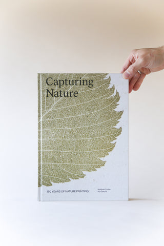 Capturing Nature: 150 Years of Nature Printing by Matthew Zucker.
